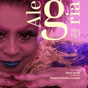 Alegria Brasil, estrelando Maria Alcina