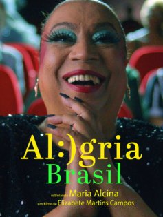 Alegria Brasil, estrelando Maria Alcina, um filme de Elizabete Martins Campos