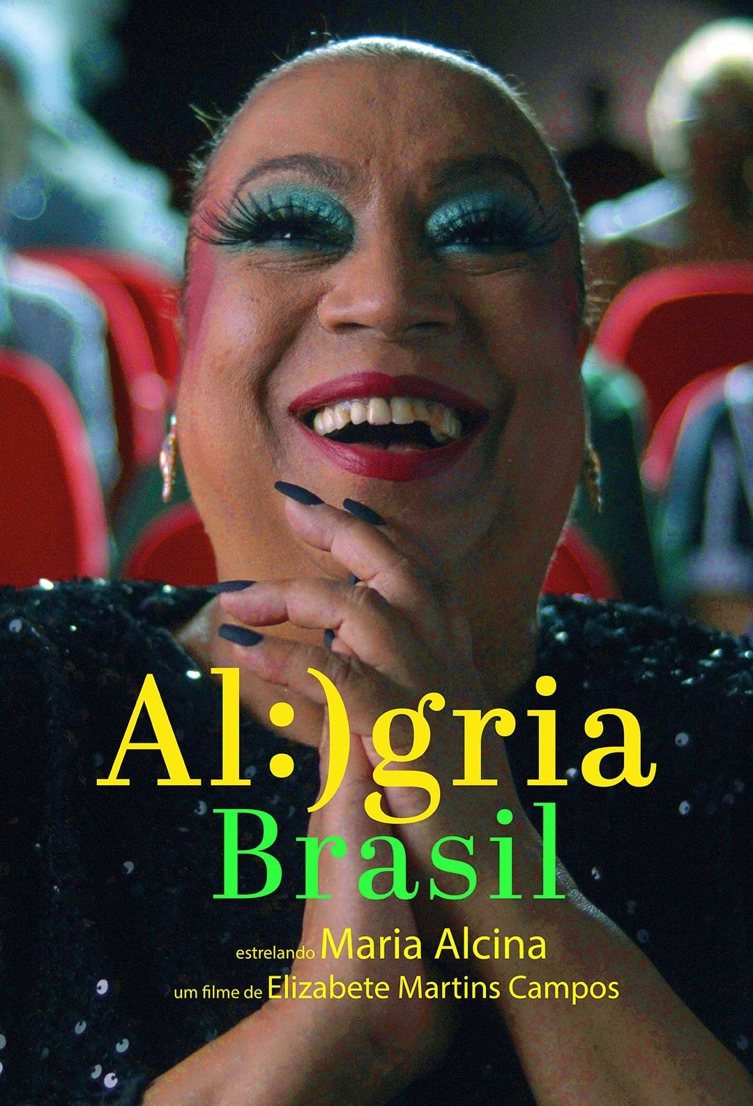 Alegria Brasil, estrelando Maria Alcina, um filme de Elizabete Martins Campos
